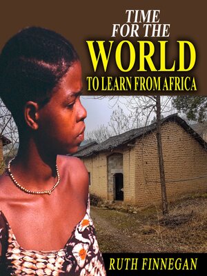 cover image of Time for the World to Learn from Africa